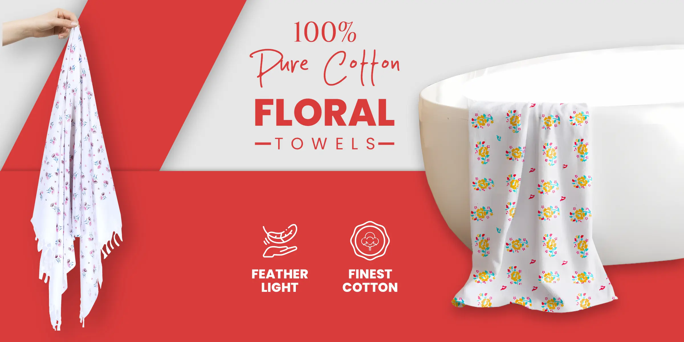 White floral ZAHYA towel held in hand and another placed on bathtub against red and white background